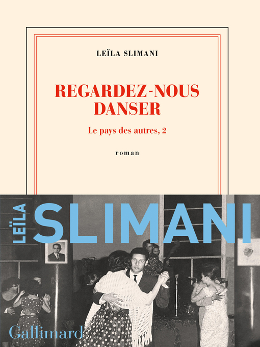 Title details for Regardez-nous danser by Leïla Slimani - Available